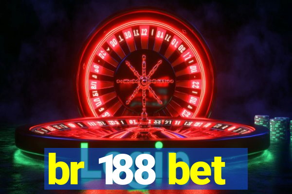 br 188 bet